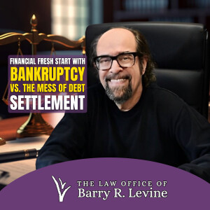 Financial Fresh Start With Bankruptcy Vs. The Mess of Debt Settlement