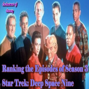 Ranking All Episodes of Season 3 of Star Trek: Deep Space Nine