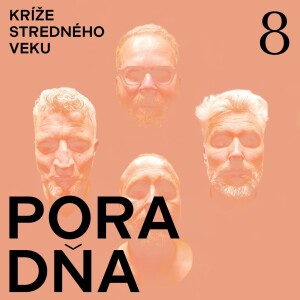 Kríže stredného veku #8: Poradňa