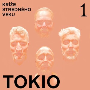 Kríže stredného veku #1: Tokio