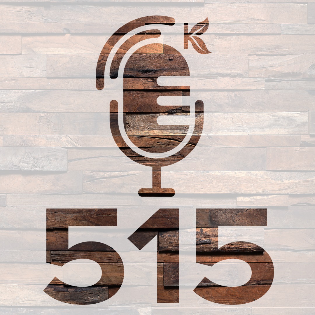 515 Podcast | Episode #18 - “Radical Hospitality”