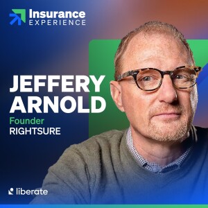 RIGHTSURE’s Jeff Arnold on Creating Exceptional Customer Experiences