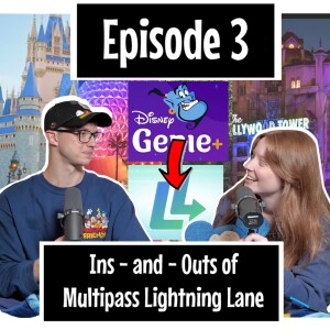 Disney's New Multipass Lightning Lane Changes || Episode 3