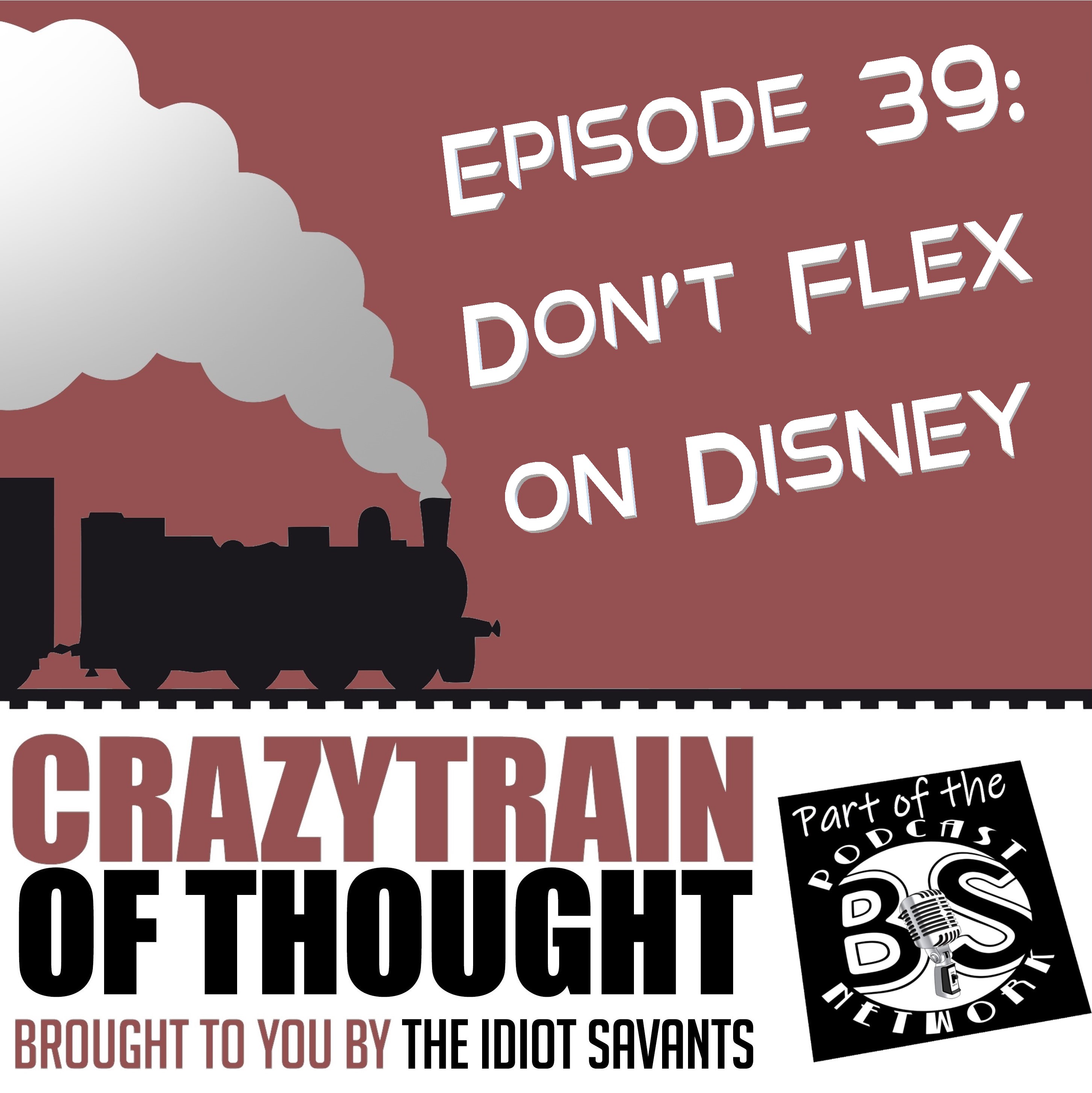 39: Don't Flex on Disney