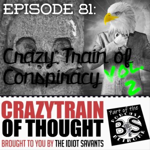 Crazy Train of Conspiracy Vol. 2