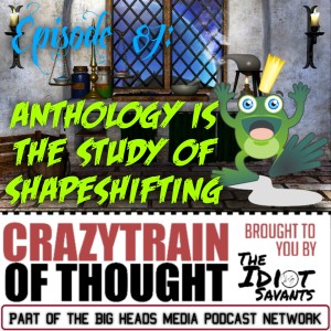 Anthology is the Study of Shapeshifting