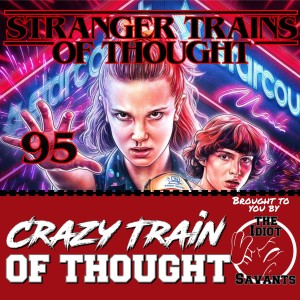 Stranger Trains of Thought