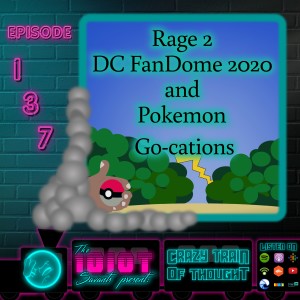 Rage 2, DC FanDome 2020, and Pokèmon Go-cations