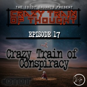 Crazy Train of Conspiracy