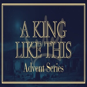 A King Like This #4: Love