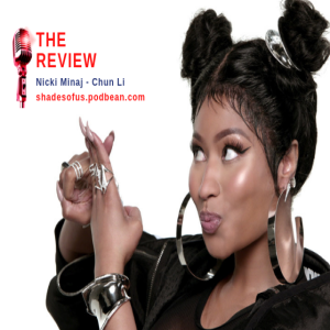 The Review: Chun Li by Nicki Minaj