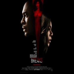 The Review: When the Bough Breaks