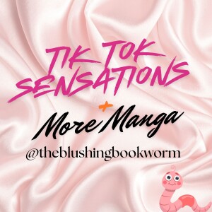 A MUST Read Tik Tok Bestseller I'll Never Forget + More Manga!