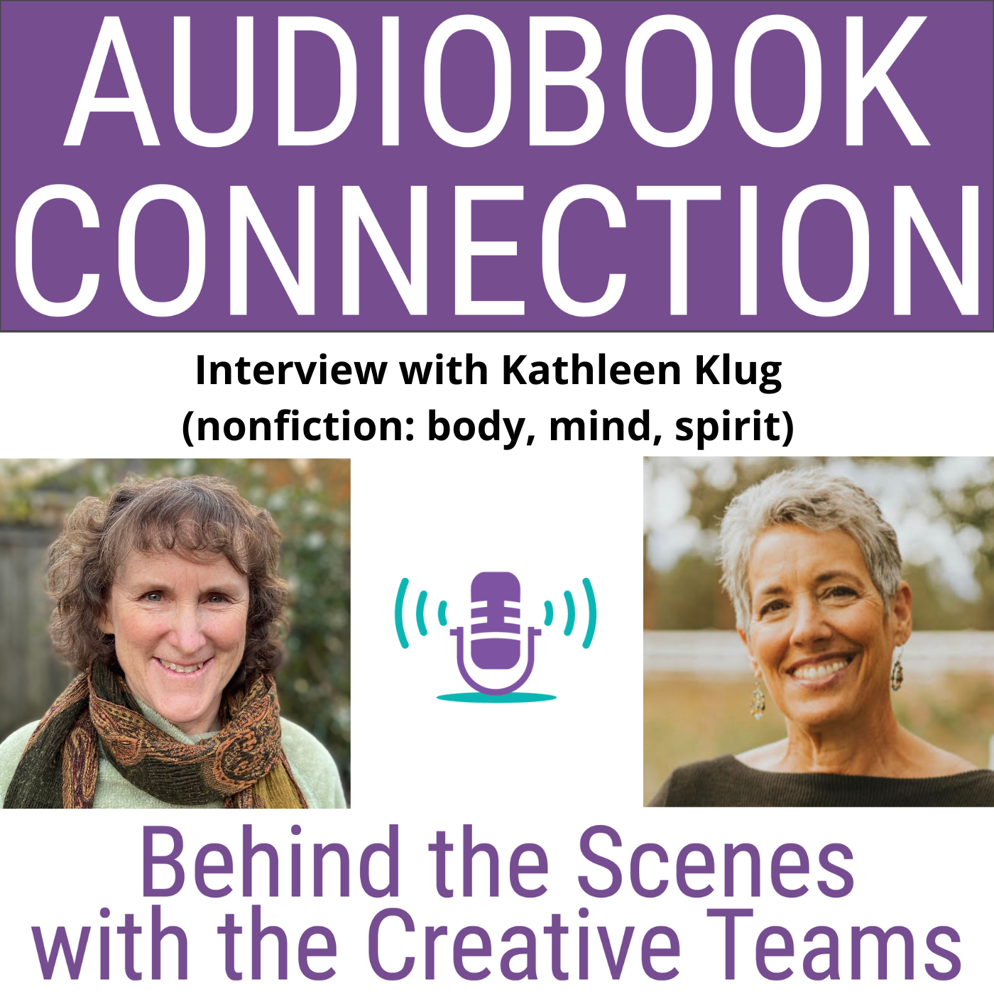 Audiobook Connection - Behind the Scenes with the Creative Teams