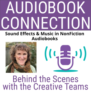 AC-T-203 Sound Effects & Music in NonFiction Audiobooks