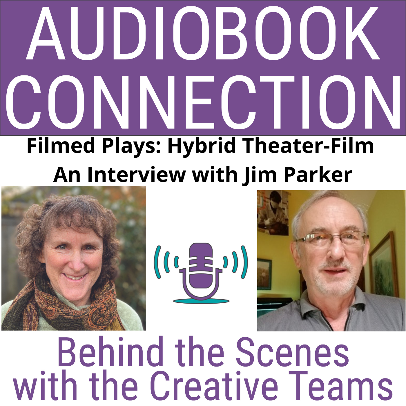 Audiobook Connection - Behind the Scenes with the Creative Teams