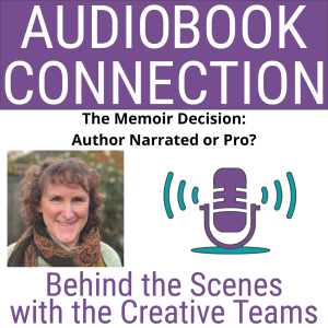 AC-T-130 The Memoir Decision: Author Narrated or Pro?