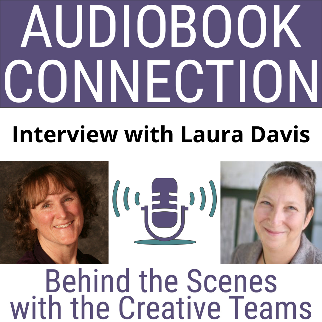 Audiobook Connection - Behind the Scenes with the Creative Teams