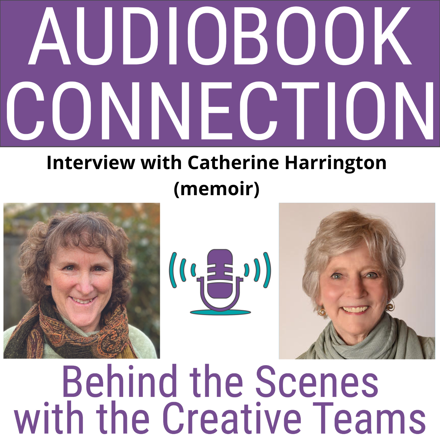 Audiobook Connection - Behind the Scenes with the Creative Teams