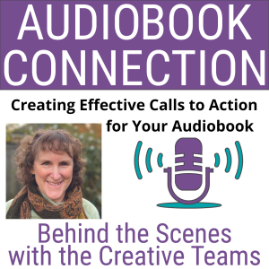 AC-T-102 Creating Effective Calls to Action for Your Audiobook