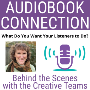 AC-T-158 What Do You Want Your Listeners to Do?