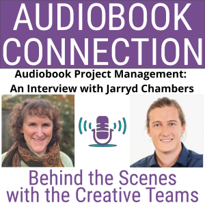 AC-I-123 Audiobook Project Management: An Interview with Jarryd Chambers