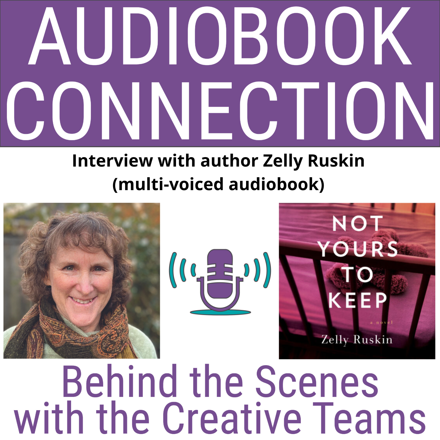 Audiobook Connection - Behind the Scenes with the Creative Teams