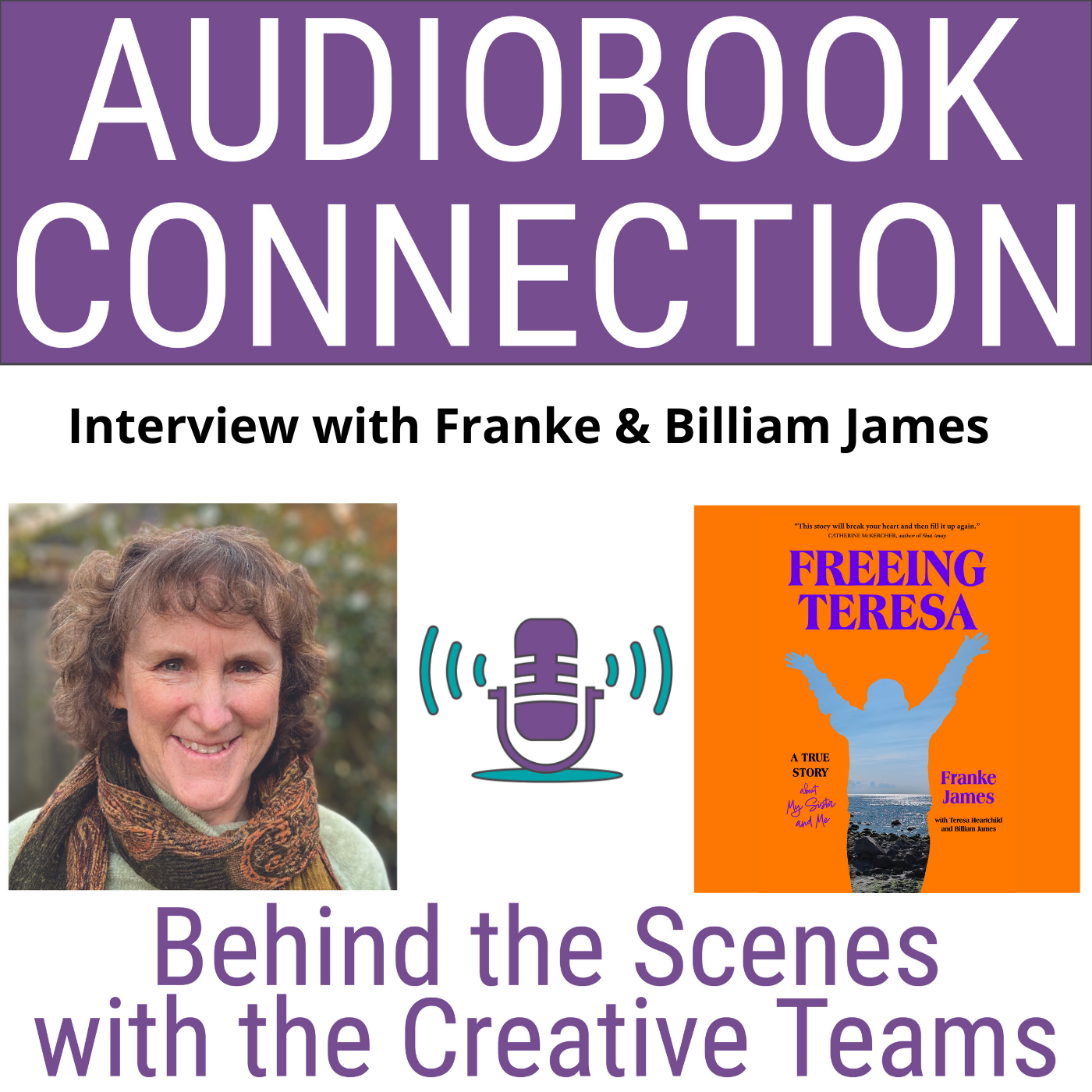 Audiobook Connection - Behind the Scenes with the Creative Teams
