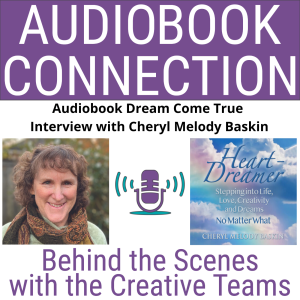 AC-I-222 Audiobook Dream Come True - Interview with Cheryl Melody Baskin