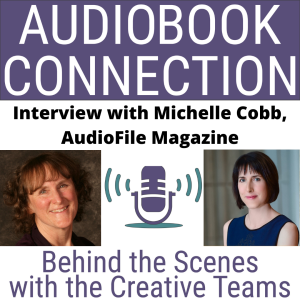 AC-I-59 Your Audiobook in Libraries - Interview with Michelle Cobb, AudioFile Magazine