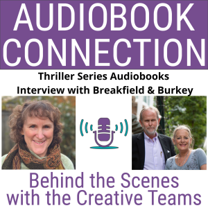 AC-I-187 Thriller Series Audiobooks - Interview with Breakfield & Burkey