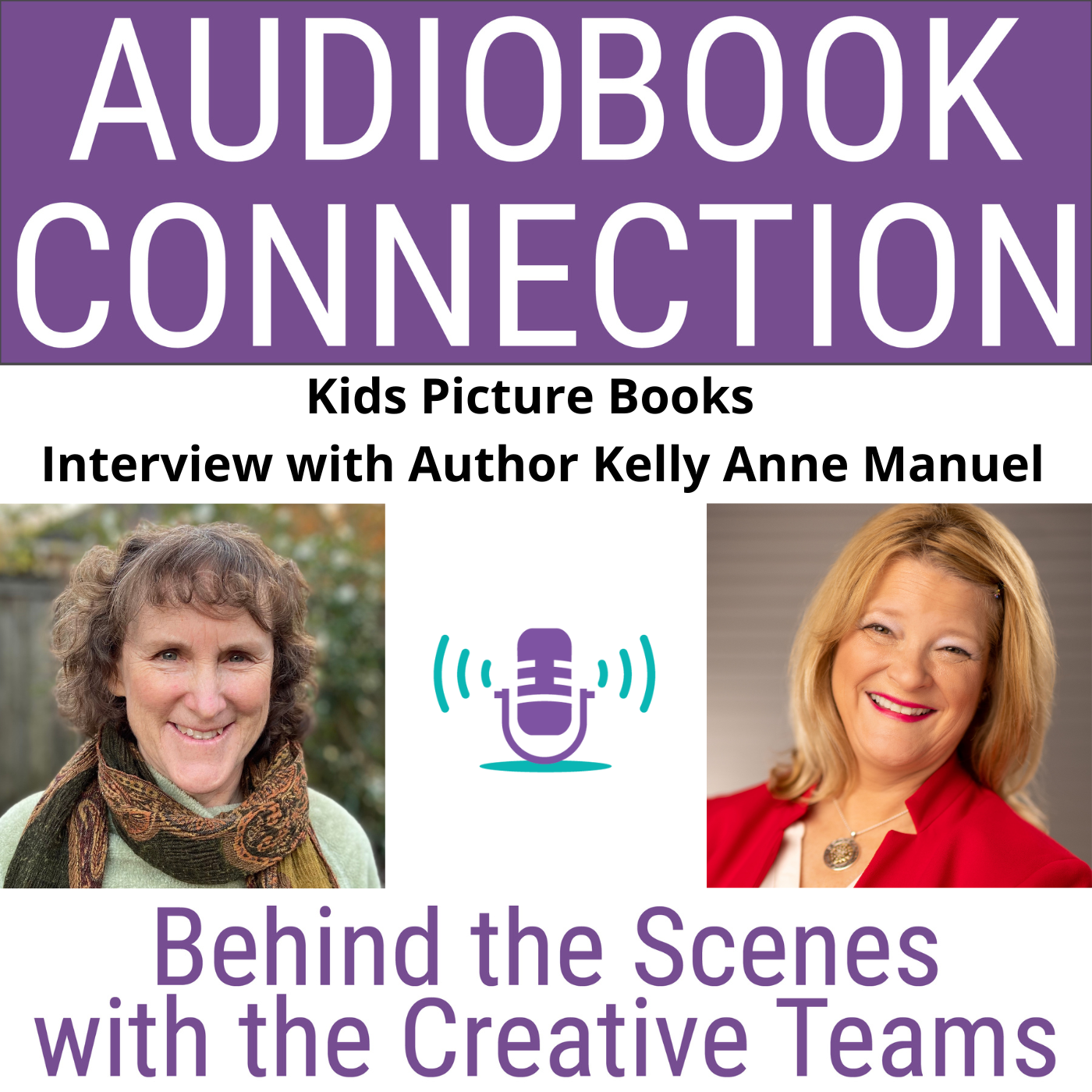 Audiobook Connection - Behind the Scenes with the Creative Teams