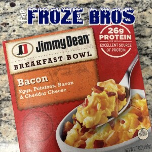 26. Frozathon Breakfast: Jimmy Dean Breakfast Bowl Bacon
