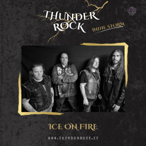 Indie Storm Interviste: Ice On Fire