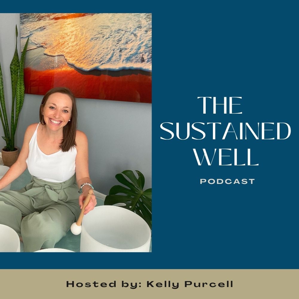 The Sustained Well Podcast