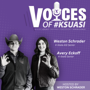 2025 Voices of #KSUASI: A Year in Review with Weston & Avery
