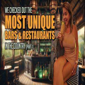 We explore the country's most unique restaurants and bars - Part 1