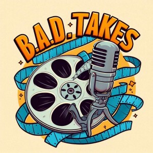 B.A.D. Takes Episode 4: Top 5 Comedy Movies (Bonus Episode)