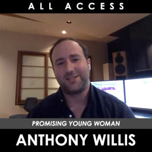 Anthony Willis (Composer: Promising Young Woman)