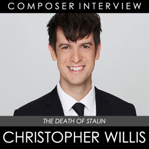 Christopher Willis (Composer: The Death Of Stalin)