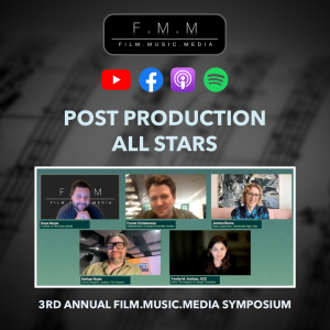 Post Production All Stars | 3rd Annual F.M.M Symposium