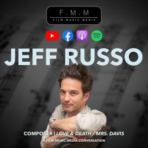 Jeff Russo | Composer: Love & Death / Mrs. Davis