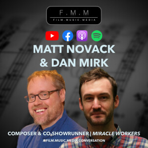 Matt Novack & Dan Mirk | Miracle Workers