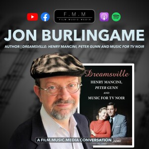 Jon Burlingame | Author: Dreamsville: Henry Mancini, Peter Gunn And Music For TV Noir