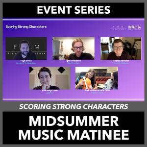 Scoring Strong Characters | Midsummer Music Matinee