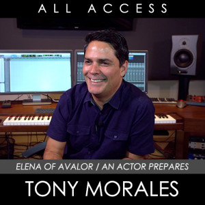 All Access: Tony Morales (Elena of Avalor / An Actor Prepares)