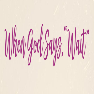What does it really mean to wait?