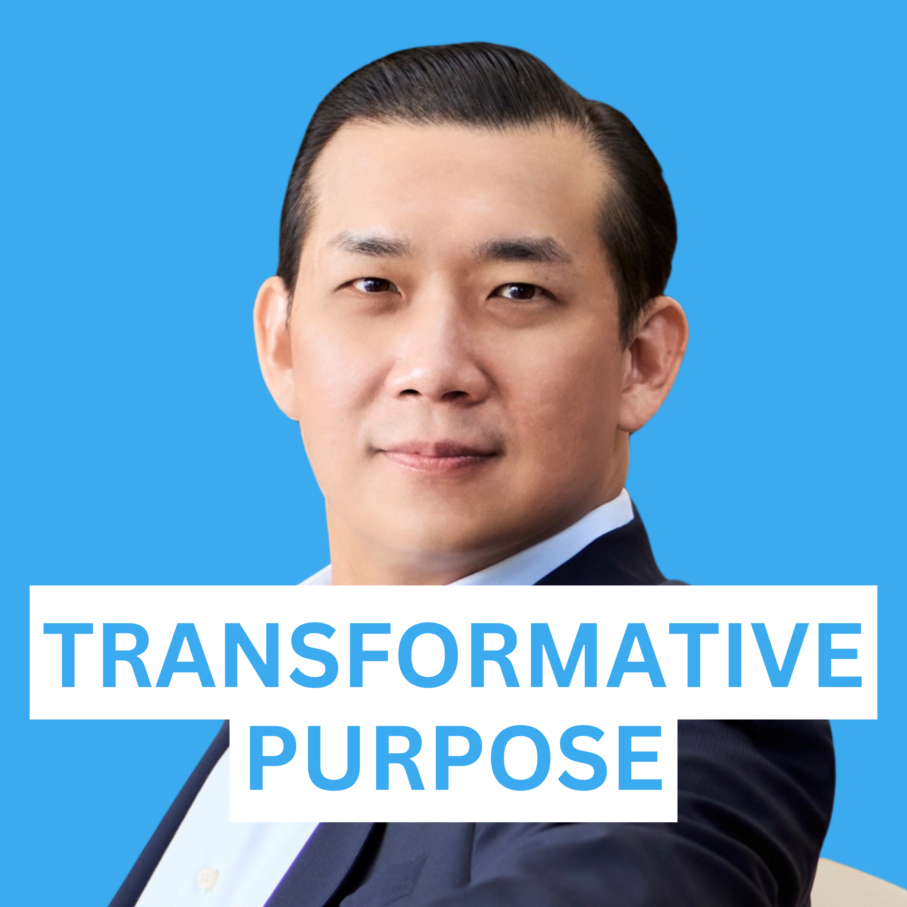 Transformative Purpose with Aaron Pang