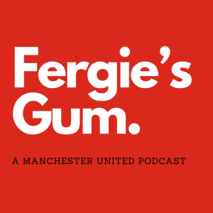 Fergie's Gum Podcast - Episode 01: Kick-off