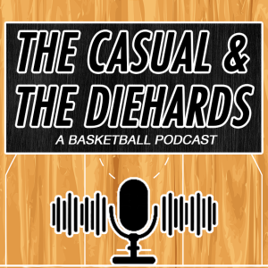 The Casual & The Diehards: Round 2 preview, Strip Club ratings, and the Haters.